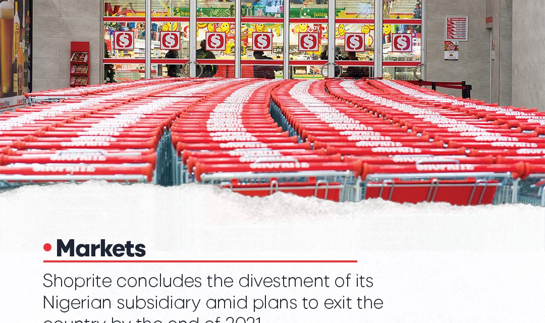 Shoprite concludes the divestment of its Nigerian subsidiary amid plans to exit the country by the end of 2021